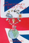 The Ambassador’s Wife’s Tale
