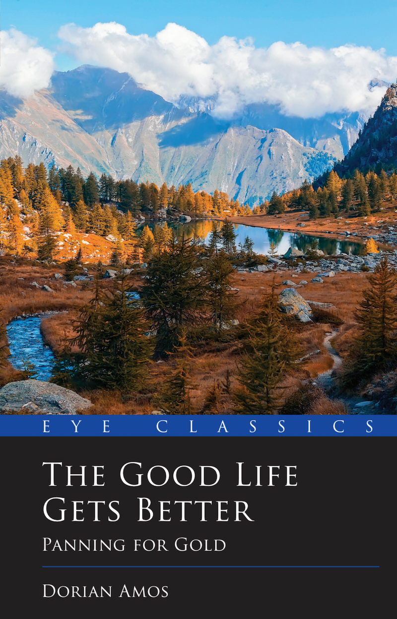 The Good Life Gets Better