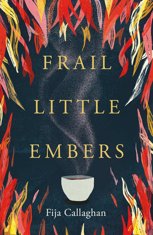 Cover of Frail Little Embers cover