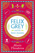 Cover of Felix Grey and the Seven Assassins