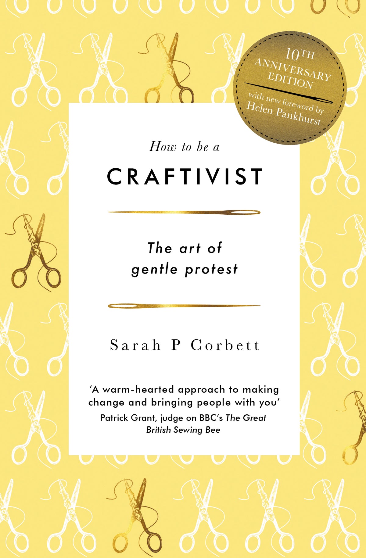 How to be a Craftivist - SPECIAL EDITION